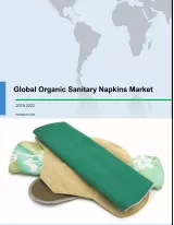 Global Organic Sanitary Napkins Market 2018-2022